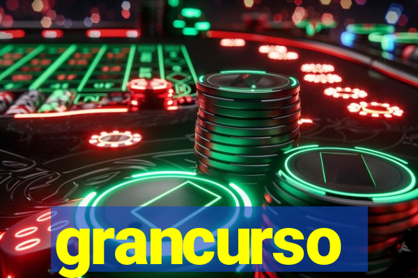 grancurso