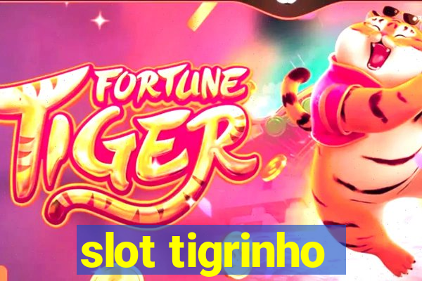 slot tigrinho