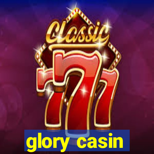 glory casin