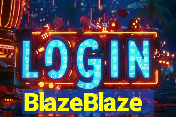 BlazeBlaze