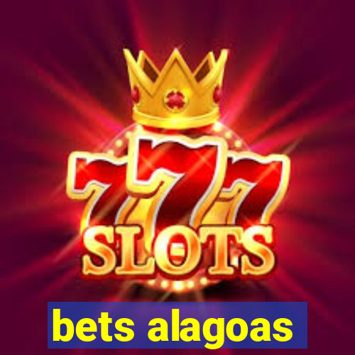 bets alagoas