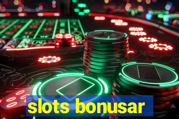 slots bonusar