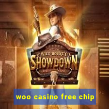 woo casino free chip