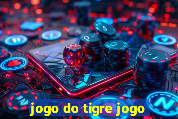 jogo do tigre jogo