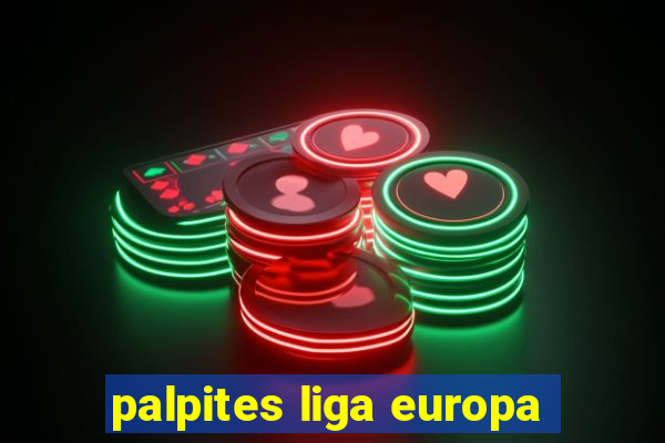 palpites liga europa