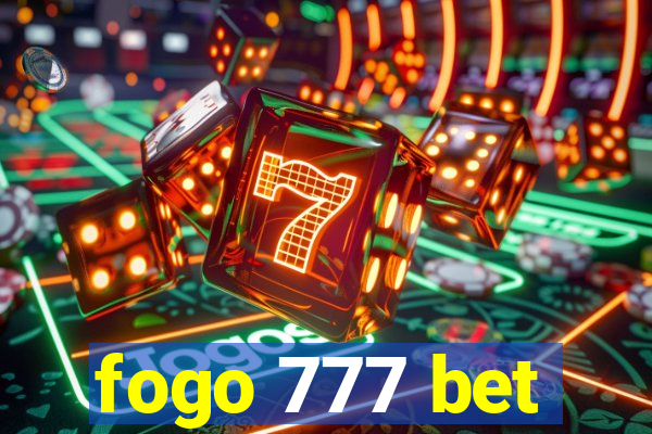 fogo 777 bet