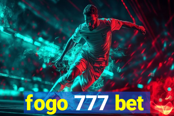 fogo 777 bet