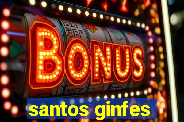 santos ginfes