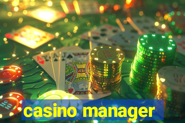 casino manager