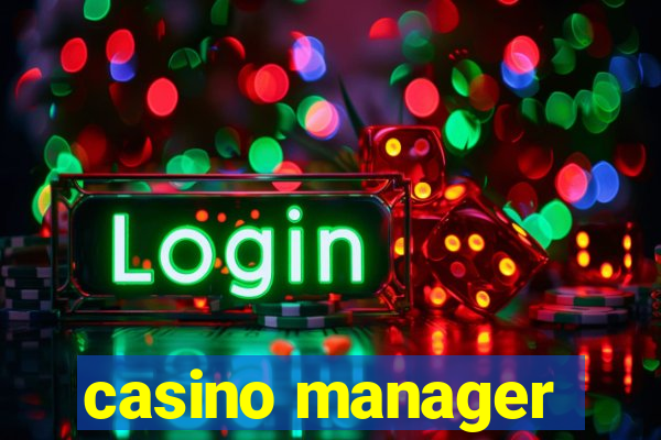 casino manager