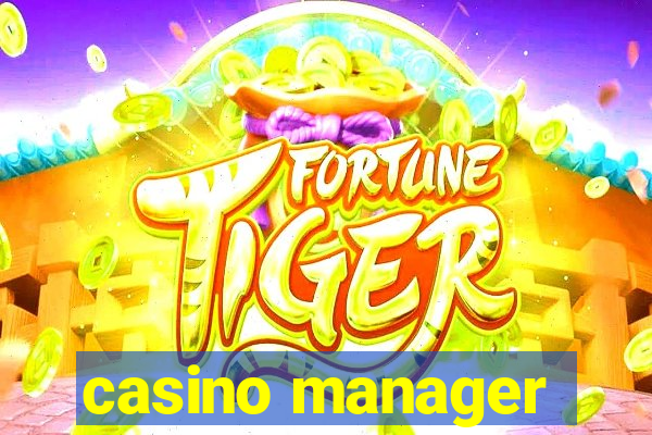 casino manager