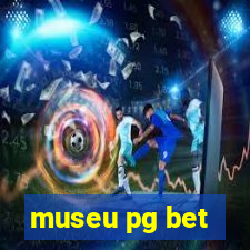 museu pg bet