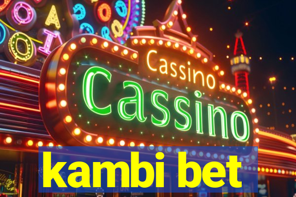 kambi bet