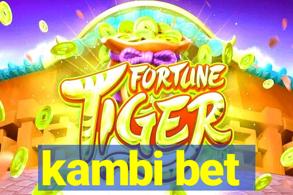 kambi bet