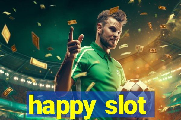 happy slot