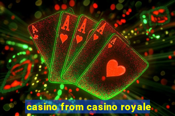 casino from casino royale