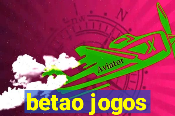 betao jogos