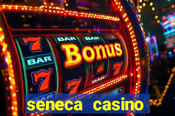 seneca casino niagara falls ny