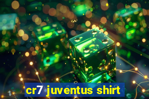 cr7 juventus shirt