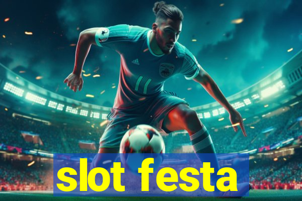 slot festa