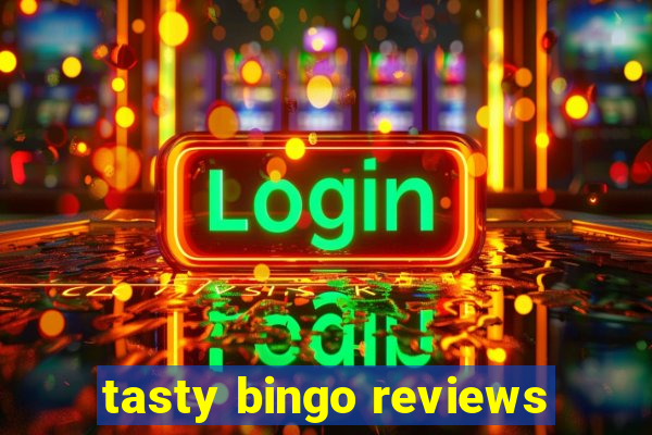 tasty bingo reviews