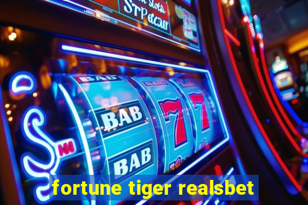 fortune tiger realsbet