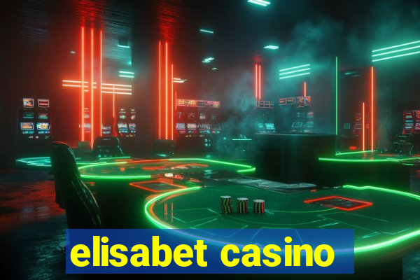 elisabet casino