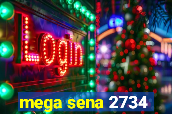 mega sena 2734