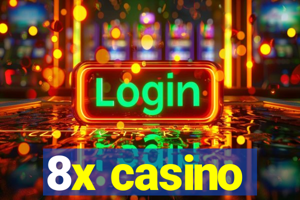 8x casino