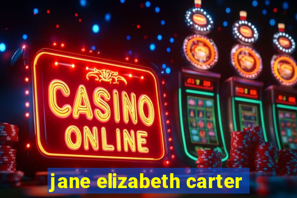 jane elizabeth carter