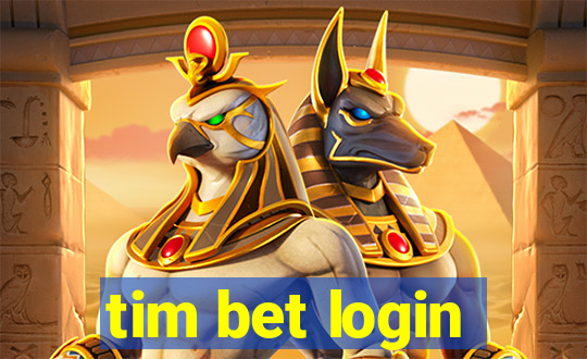 tim bet login