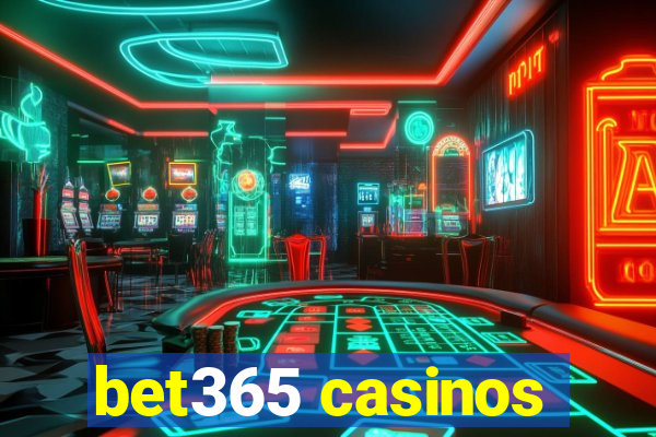 bet365 casinos