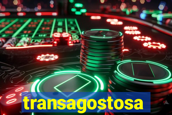 transagostosa