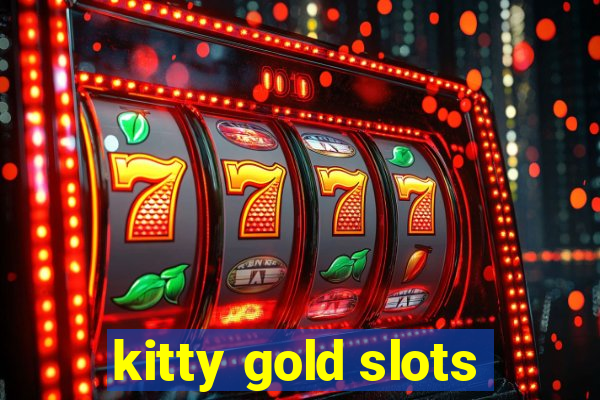 kitty gold slots