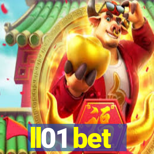 ll01 bet