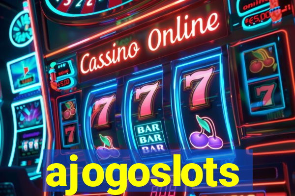 ajogoslots