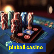 pinball casino