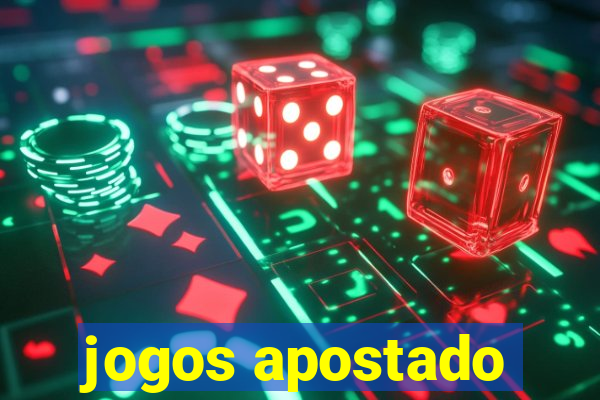 jogos apostado