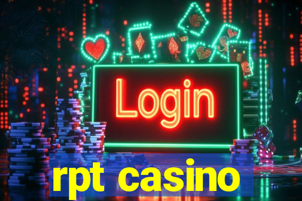 rpt casino