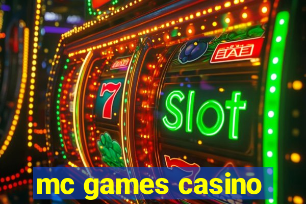 mc games casino