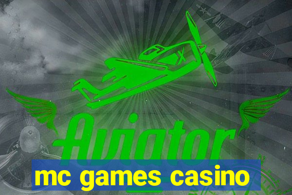 mc games casino