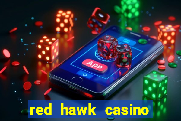 red hawk casino hotels nearby