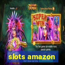 slots amazon