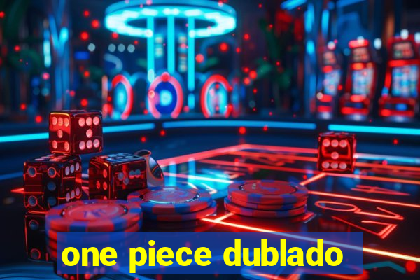 one piece dublado