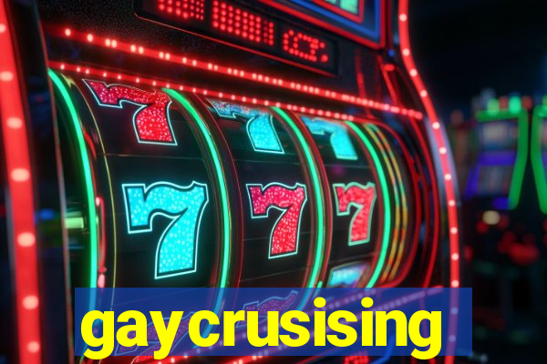 gaycrusising