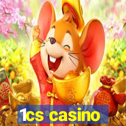 1cs casino