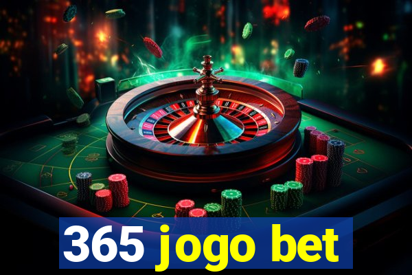 365 jogo bet