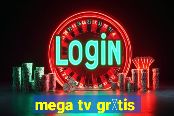 mega tv gr谩tis