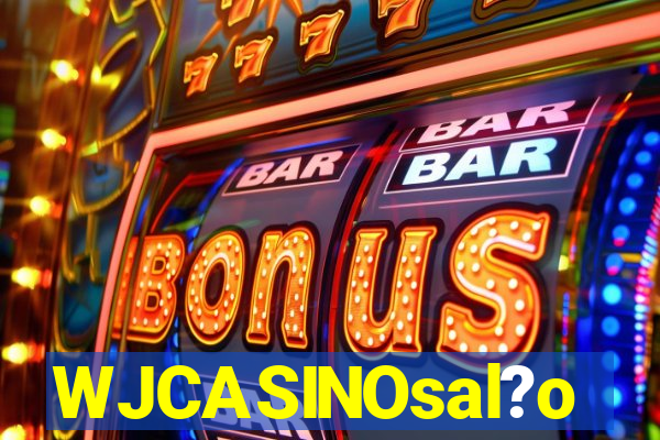 WJCASINOsal?o