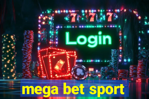 mega bet sport